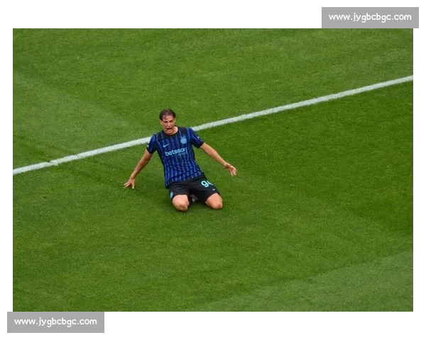 劳塔罗：新人首秀添活力 自我状态正处佳境